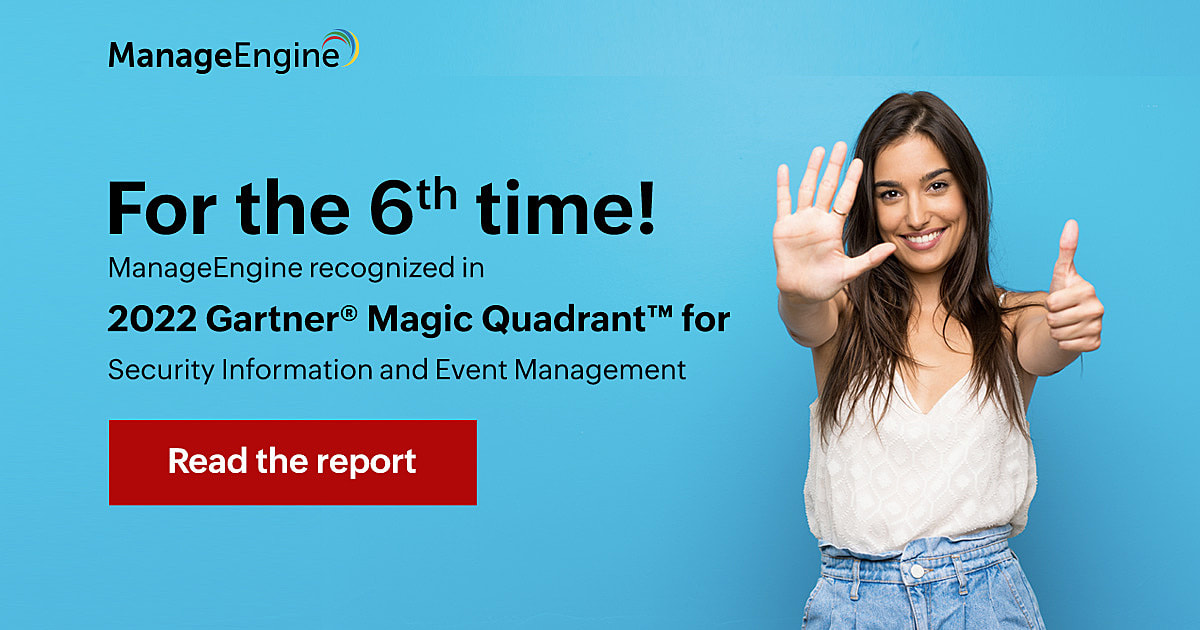 manageengine第六次在gartner的siem魔力象限中获认可