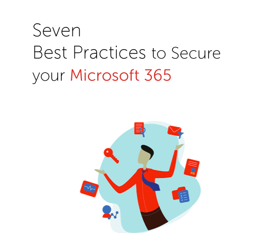 seven best practices to secure your microsoft 365